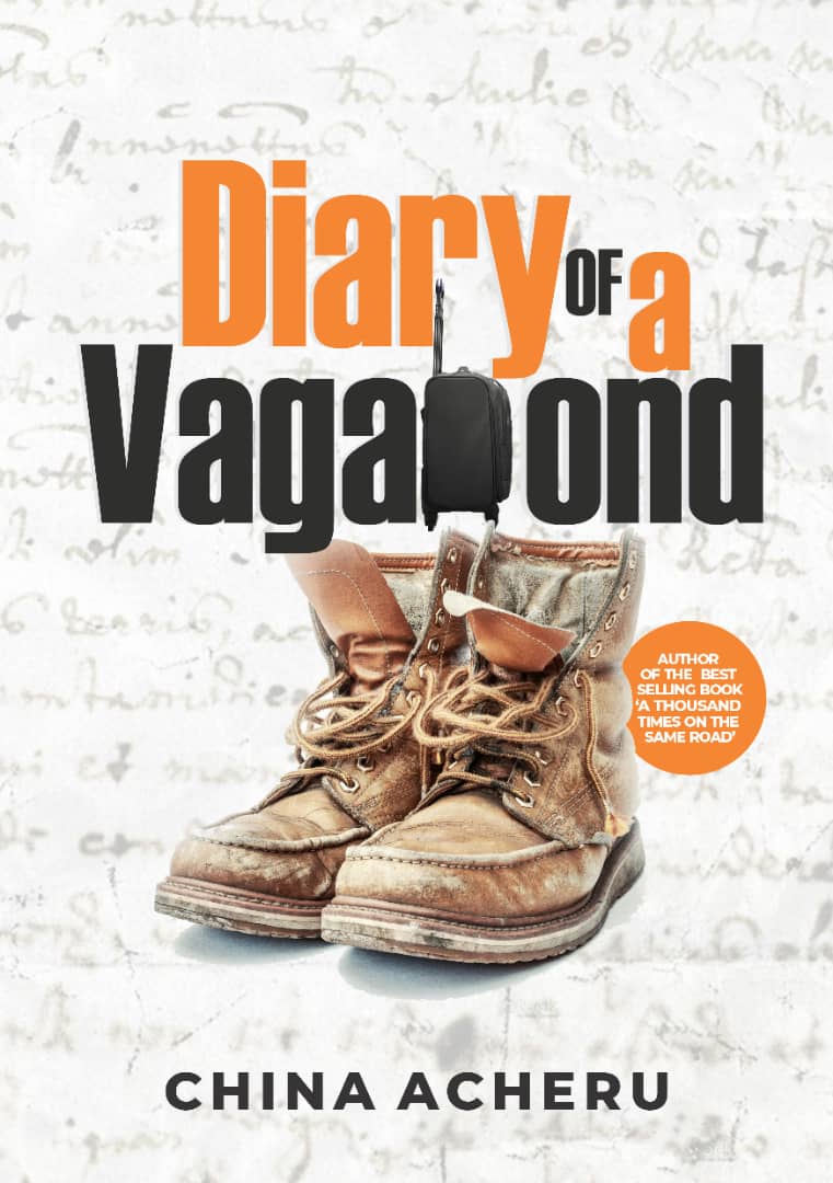 Diary Of A Vagabond by China Acheru